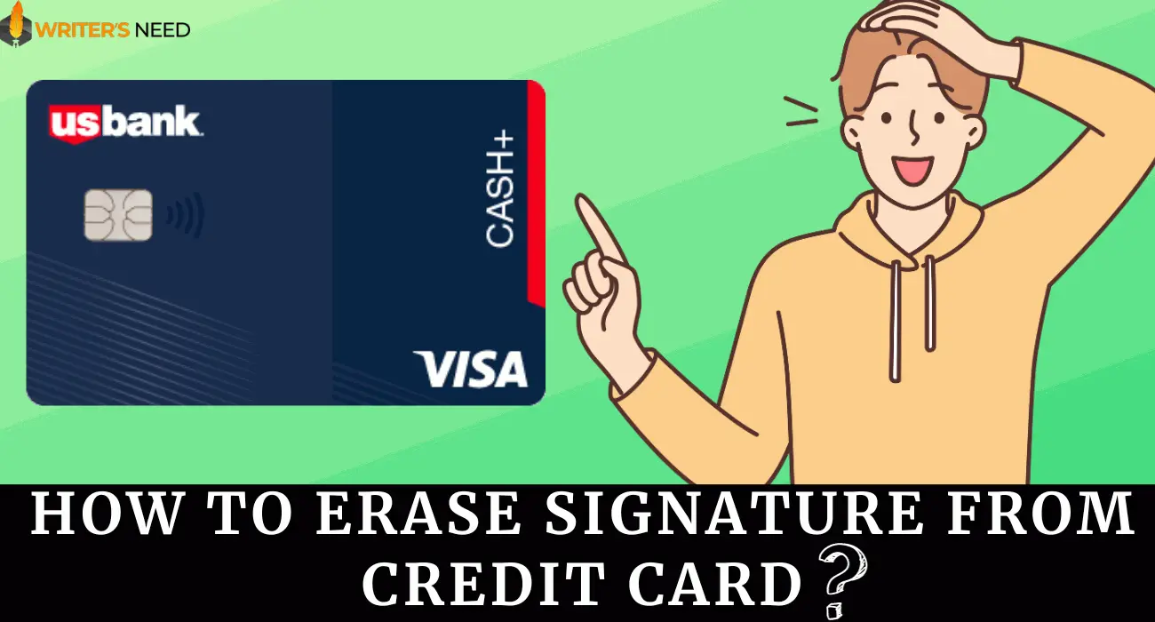 How to Erase Signature From Credit Card & Debit Card
